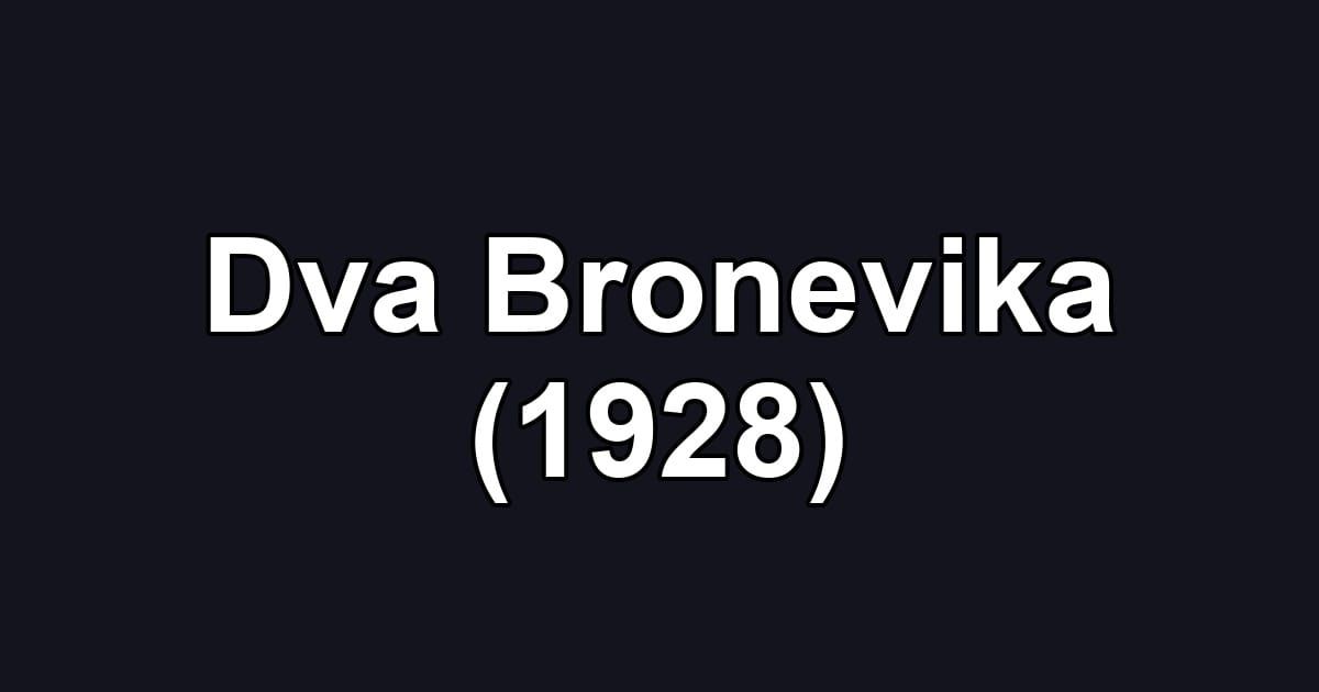 Dva Bronevika (1928)