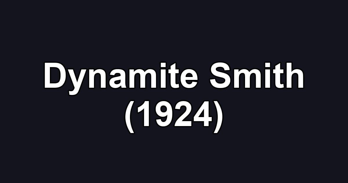 Dynamite Smith (1924)