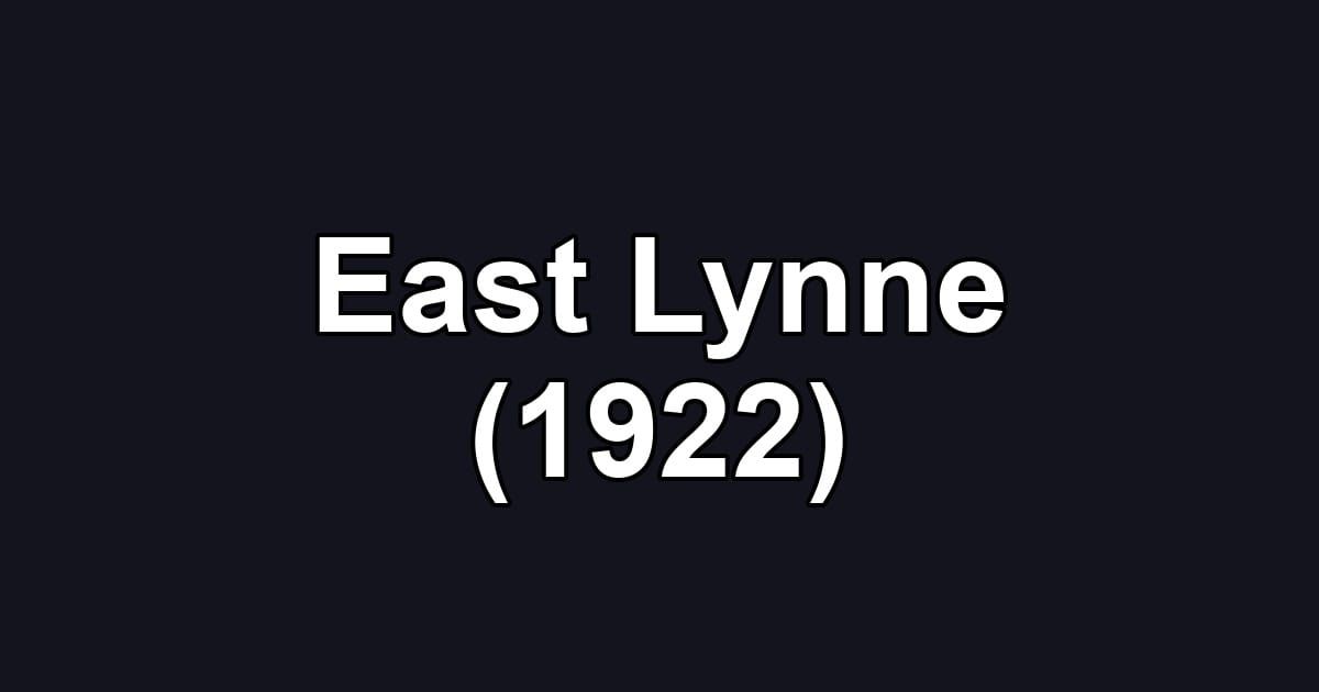 East Lynne (1922)