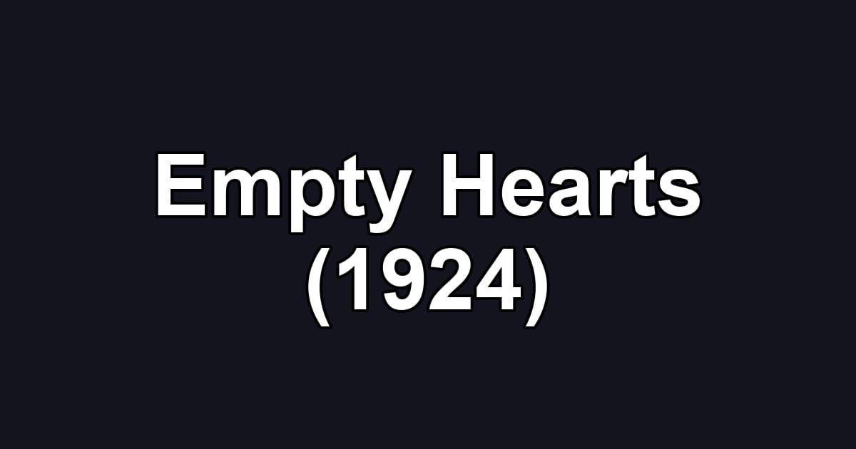 Empty Hearts (1924)