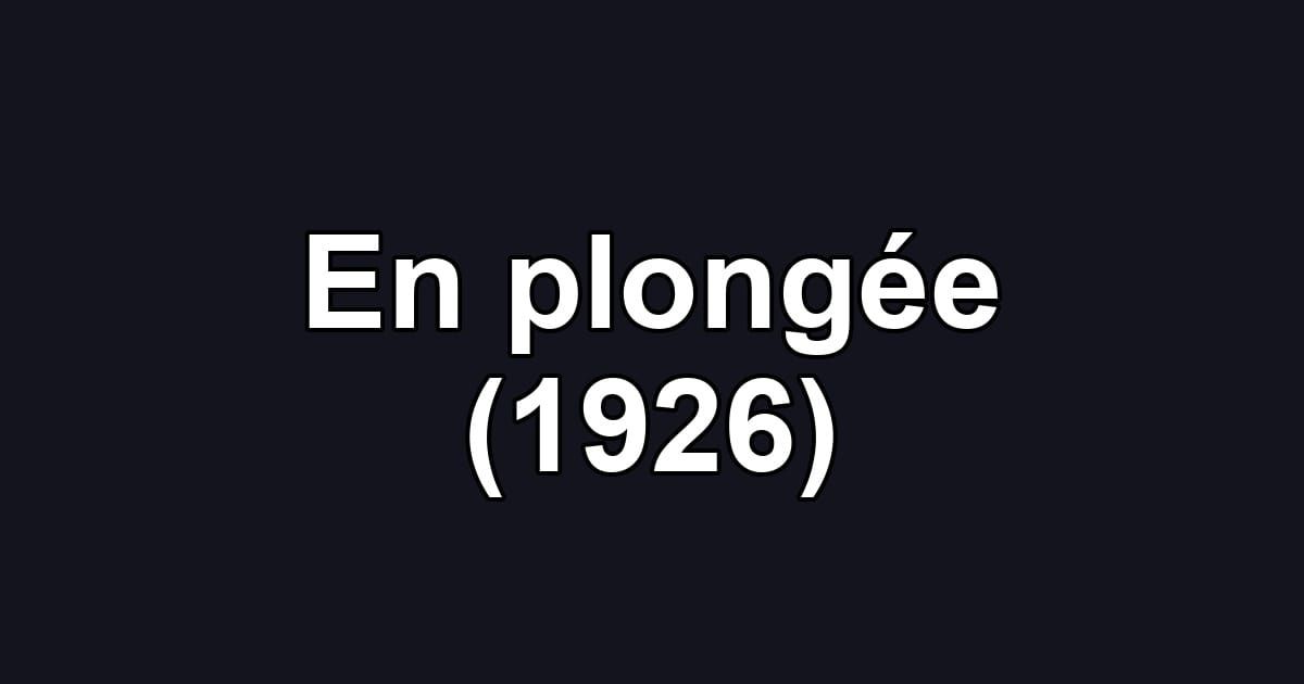 En plongée (1926)