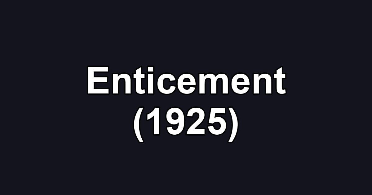 Enticement (1925)