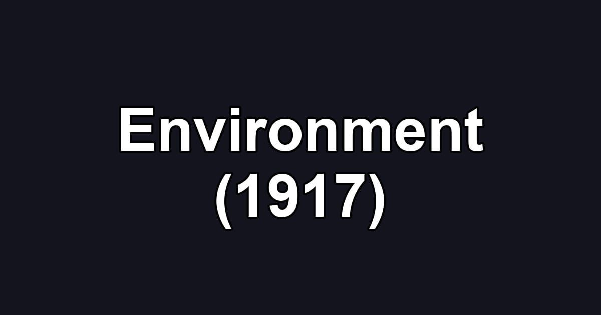 Environment (1917)