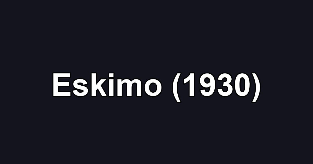 Eskimo (1930)