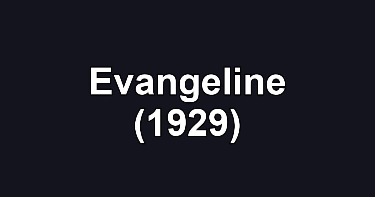 Evangeline (1929)