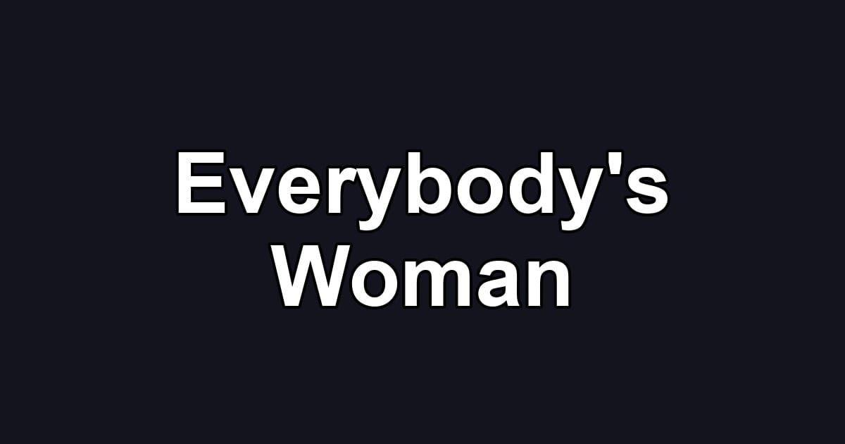 Everybody's Woman