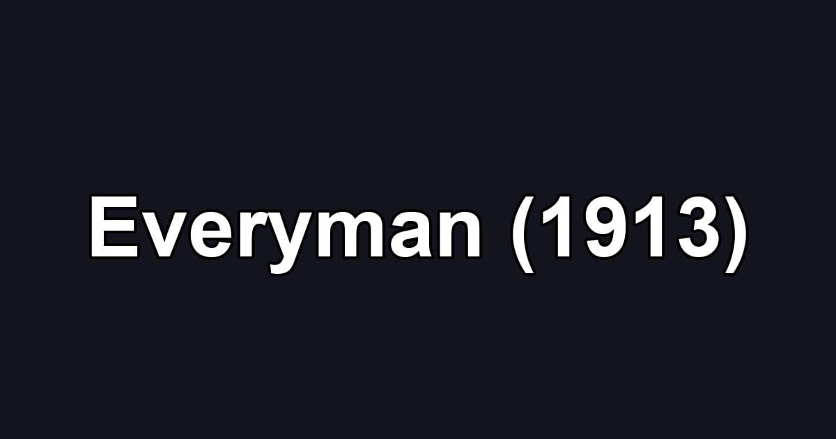 Everyman (1913)