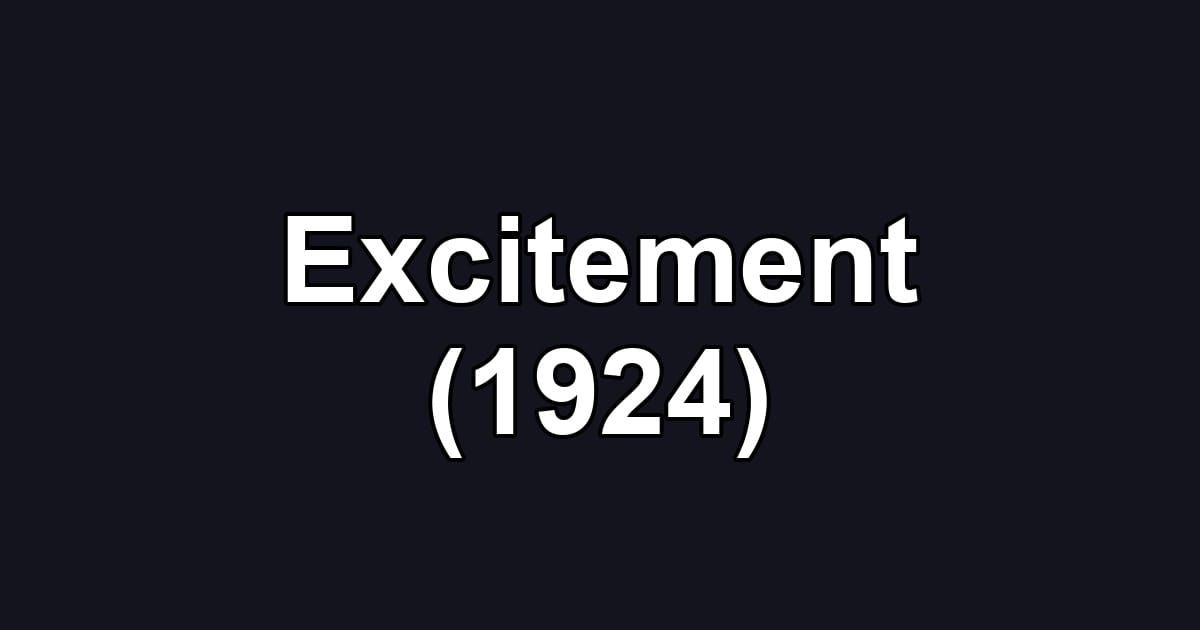 Excitement (1924)
