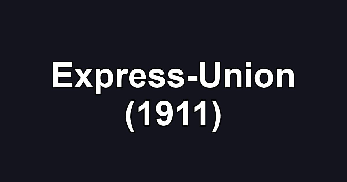 Express-Union (1911)