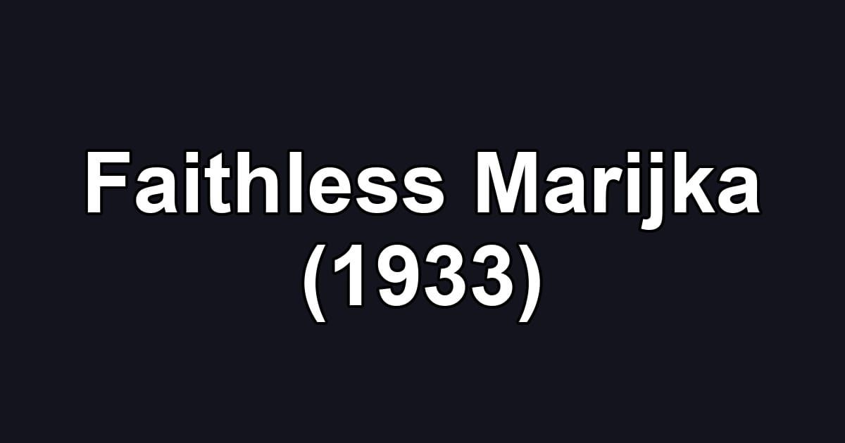 Faithless Marijka (1933)
