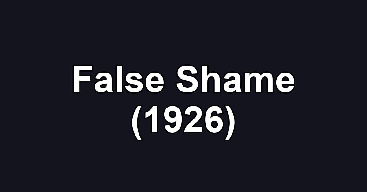 False Shame (1926)