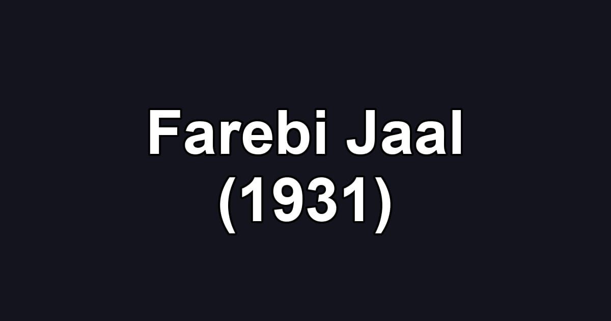 Farebi Jaal (1931)