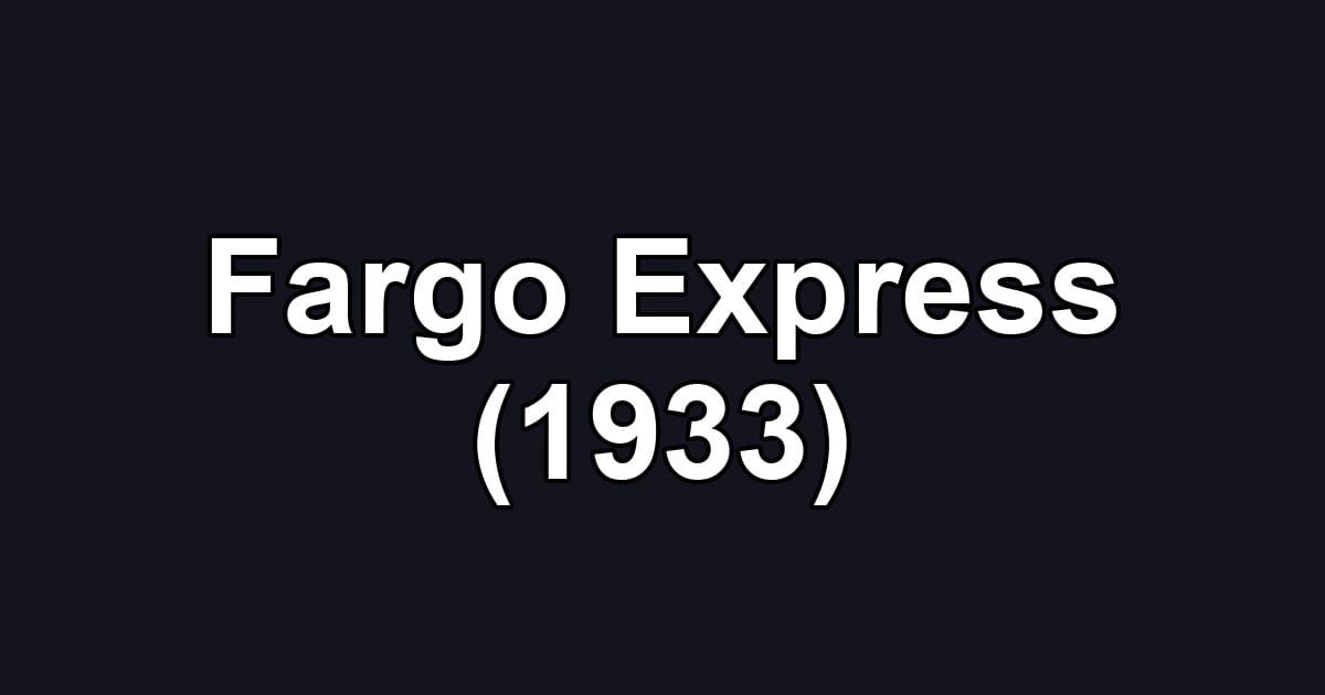 Fargo Express (1933)