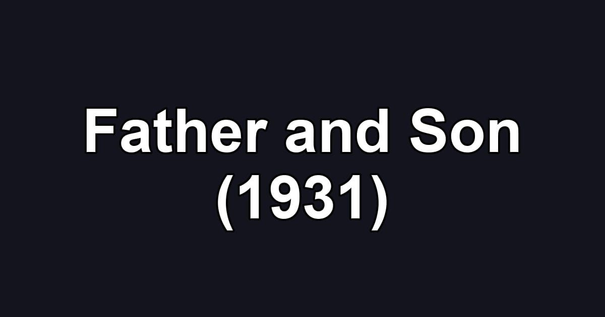 Father and Son (1931)