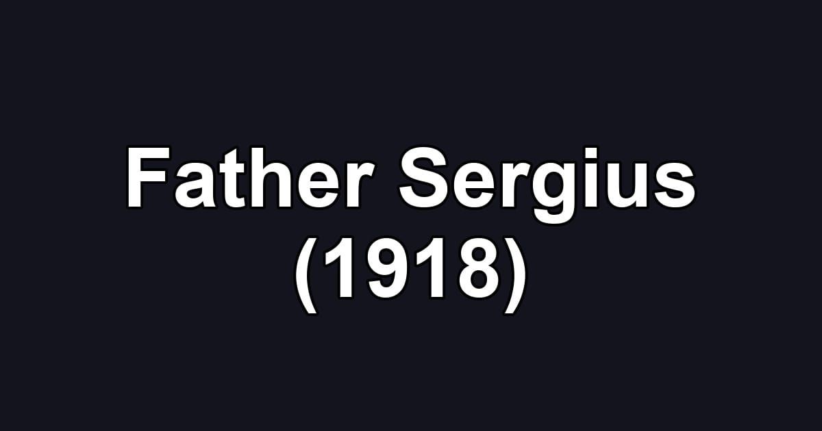Father Sergius (1918)