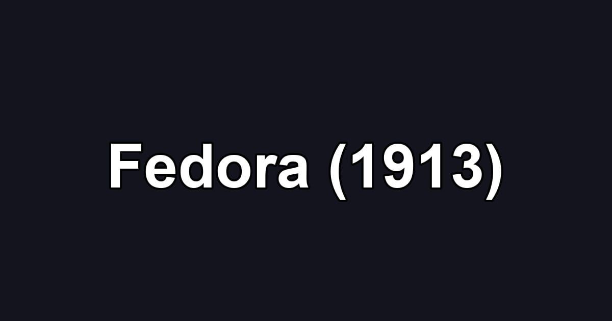Fedora (1913)