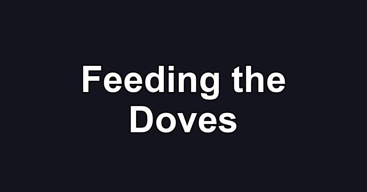 Feeding the Doves