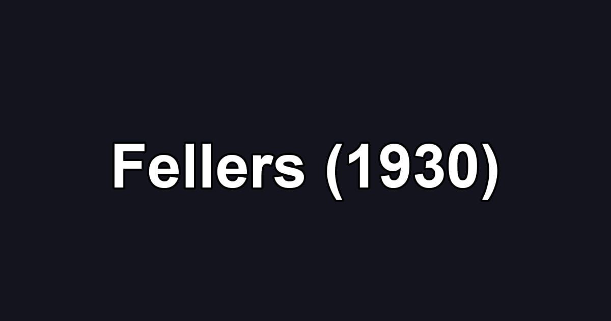 Fellers (1930)