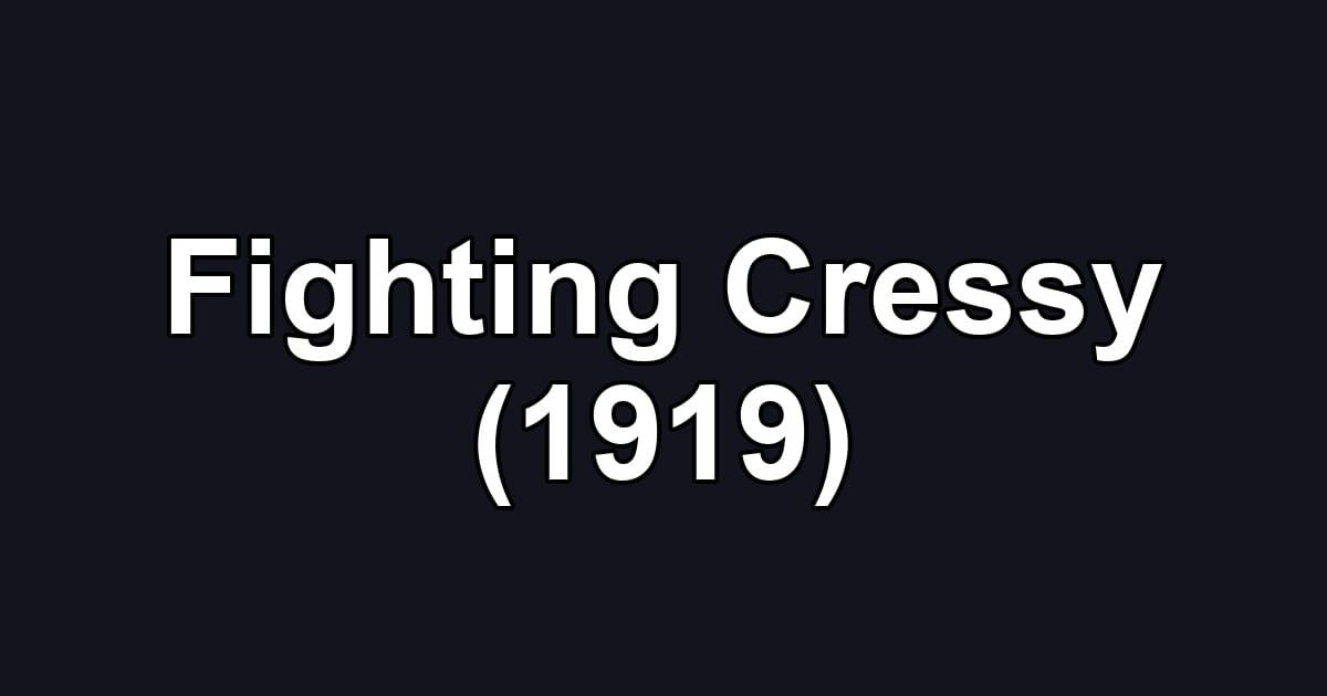 Fighting Cressy (1919)