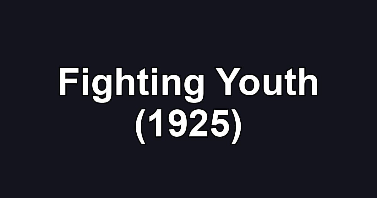 Fighting Youth (1925)
