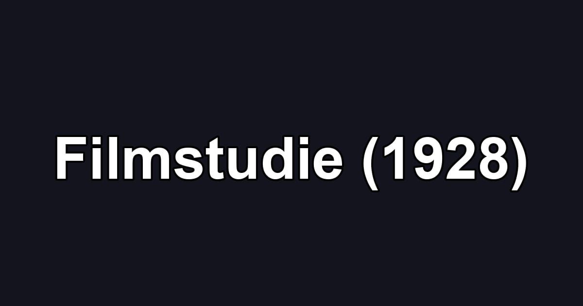 Filmstudie (1928)