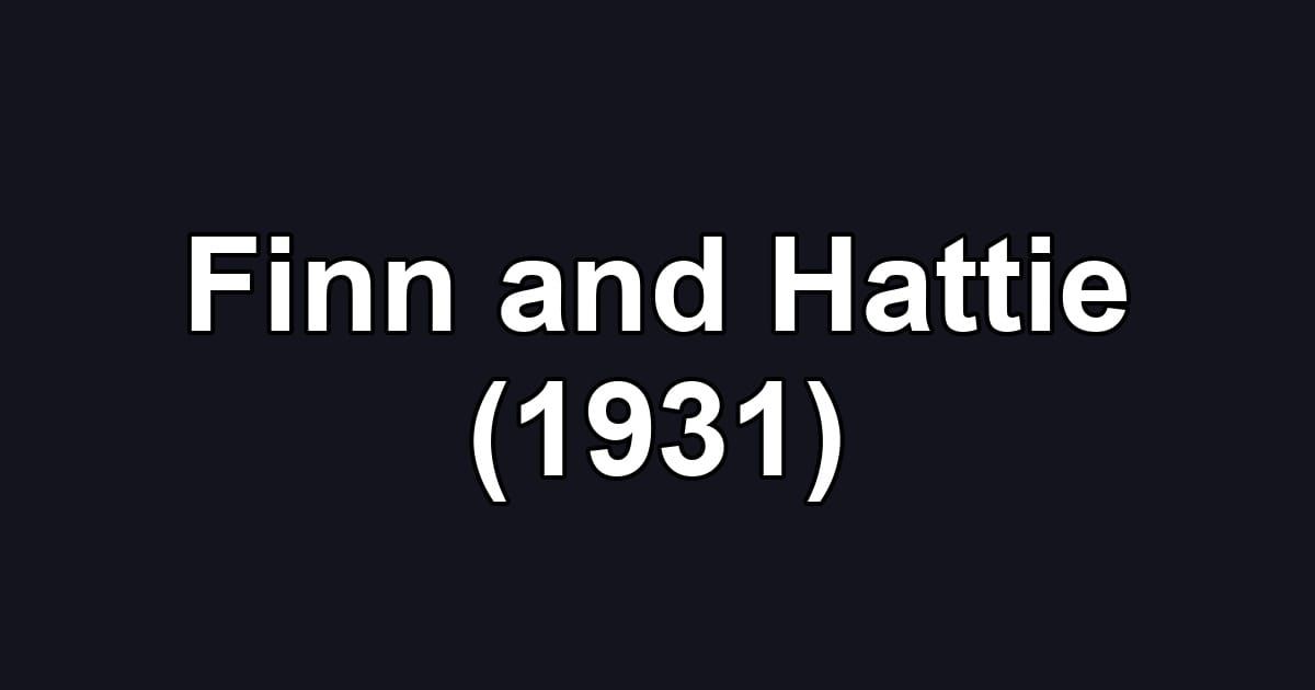 Finn and Hattie (1931)