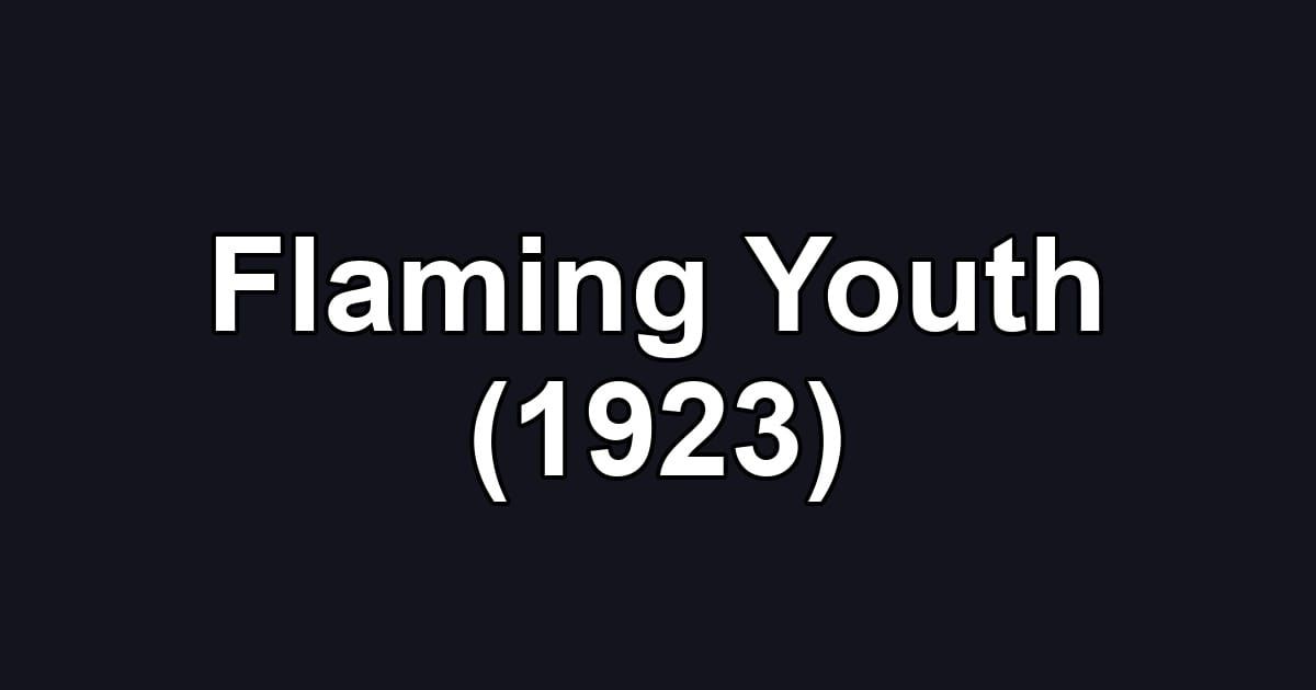 Flaming Youth (1923)