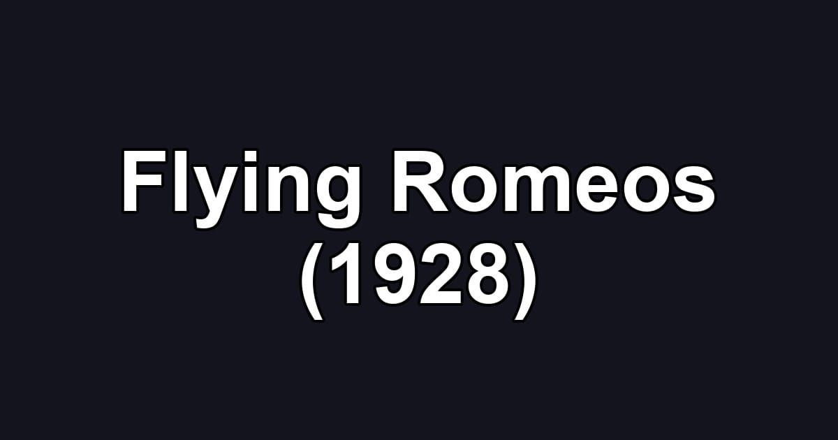 Flying Romeos (1928)
