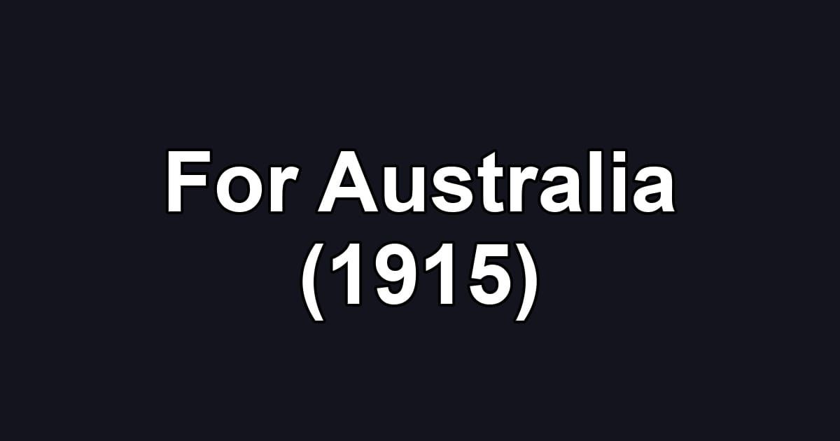 For Australia (1915)
