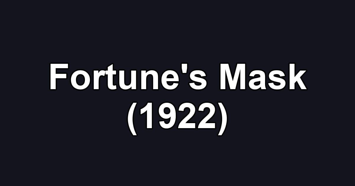 Fortune's Mask (1922)