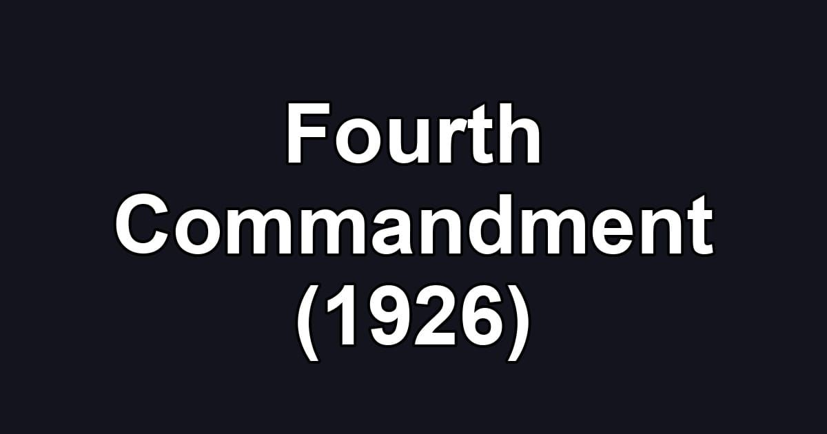 Fourth Commandment (1926)
