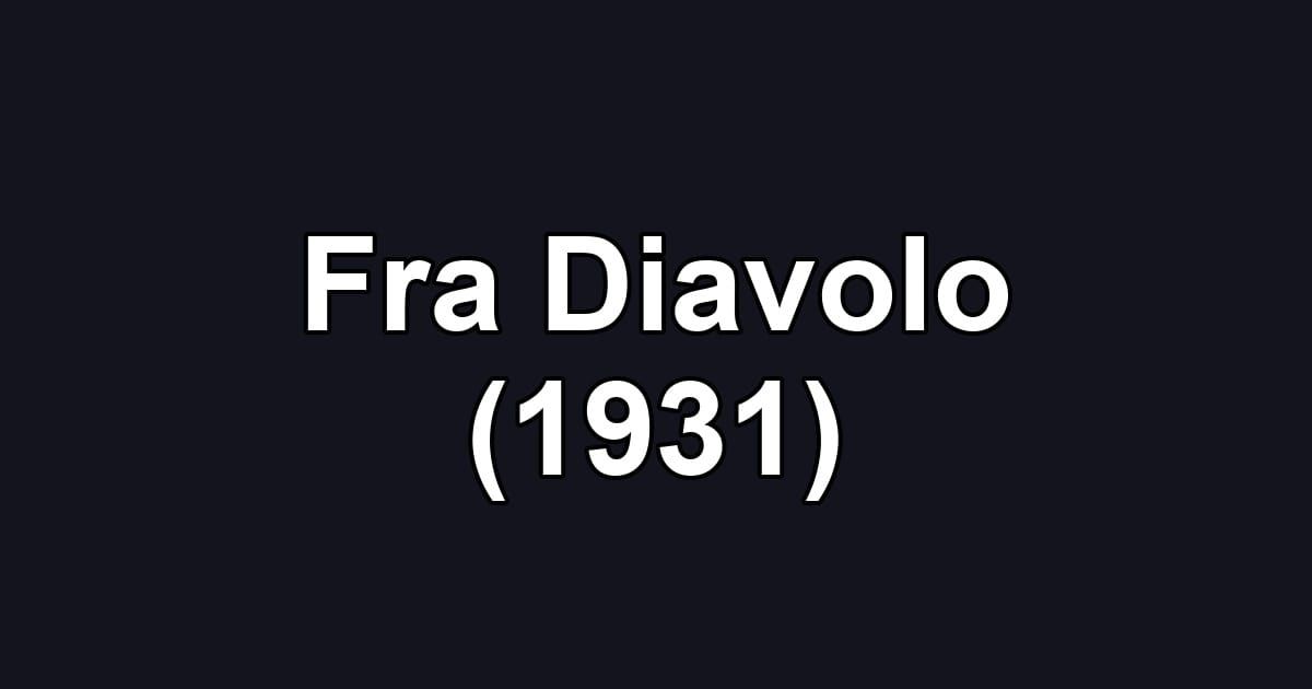 Fra Diavolo (1931)