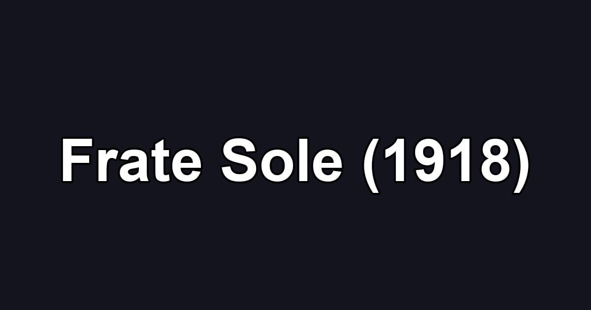Frate Sole (1918)