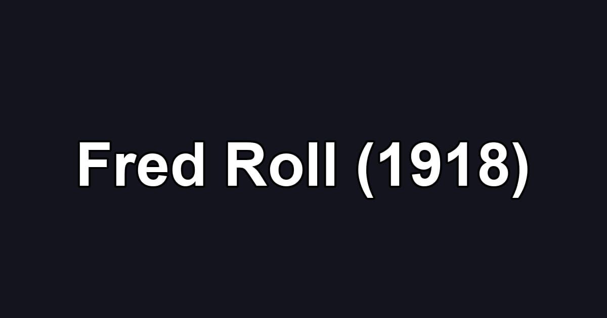 Fred Roll (1918)