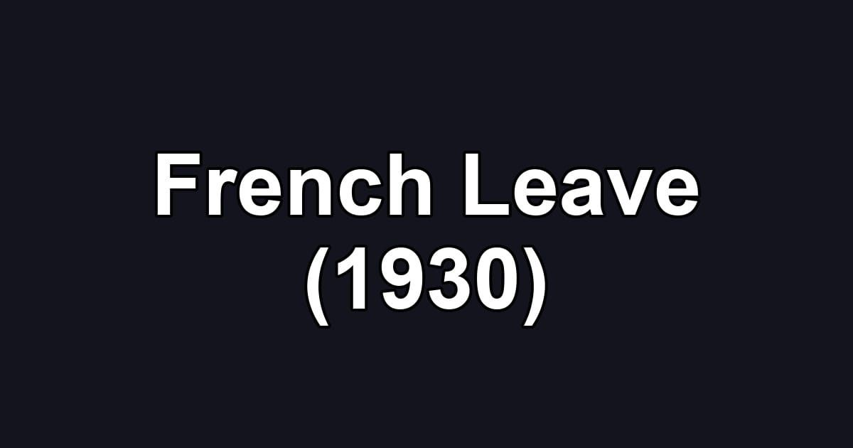 French Leave (1930)