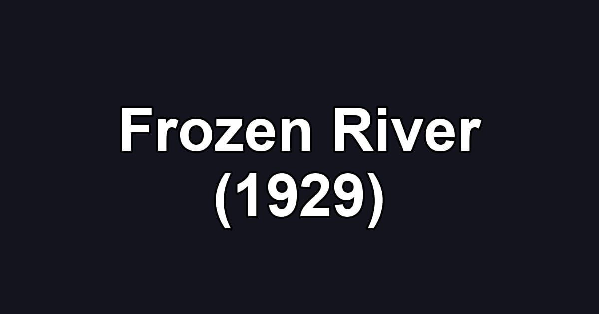 Frozen River (1929)