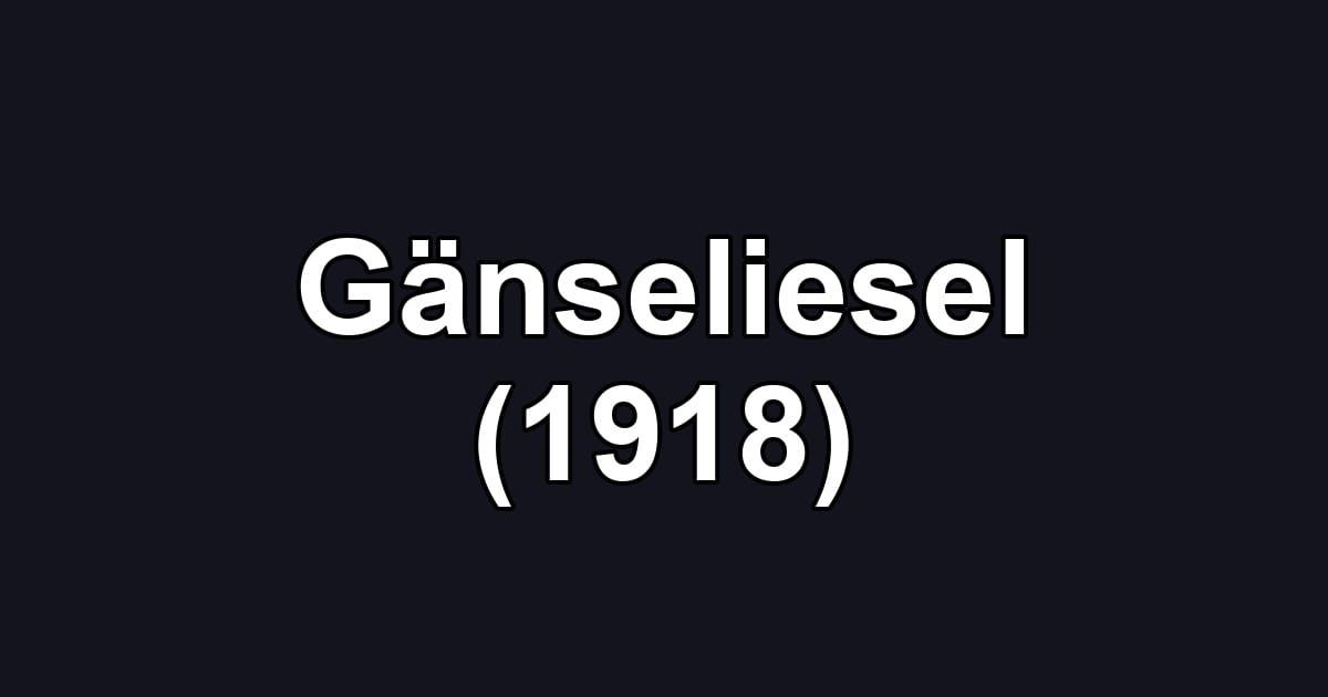 Gänseliesel (1918)