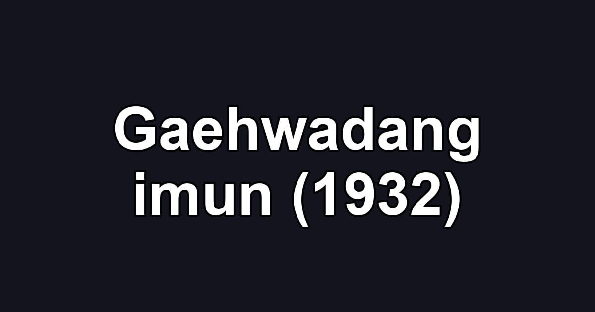 Gaehwadang imun (1932)