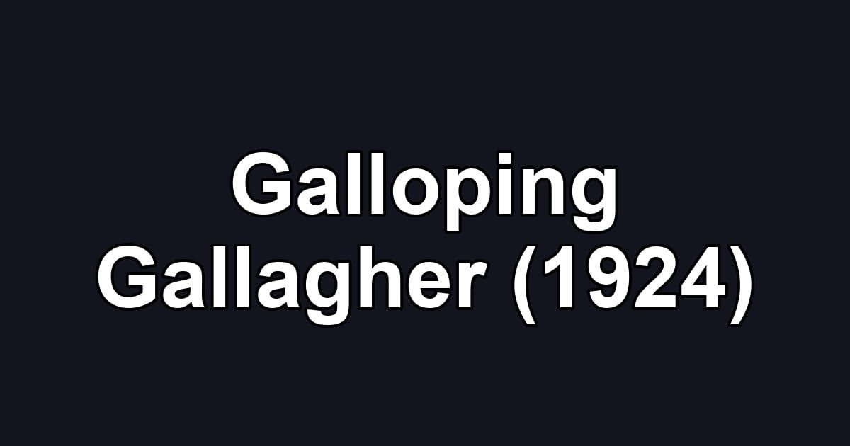 Galloping Gallagher (1924)