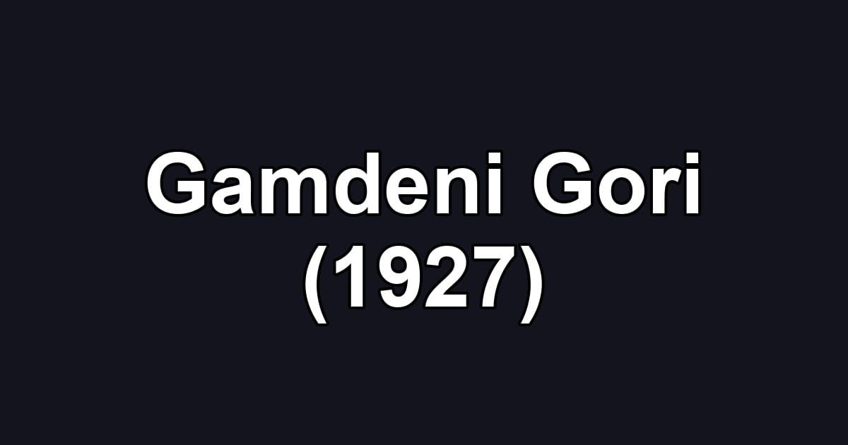 Gamdeni Gori (1927)