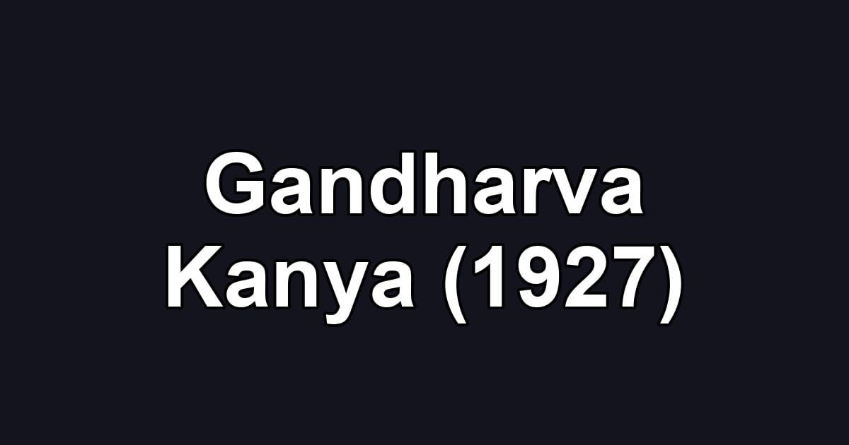 Gandharva Kanya (1927)