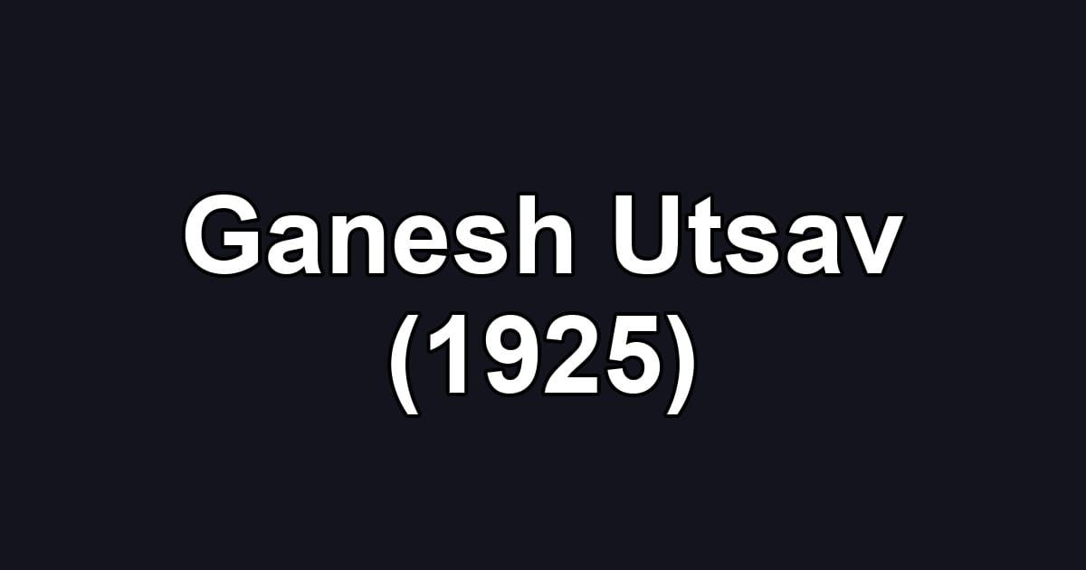 Ganesh Utsav (1925)