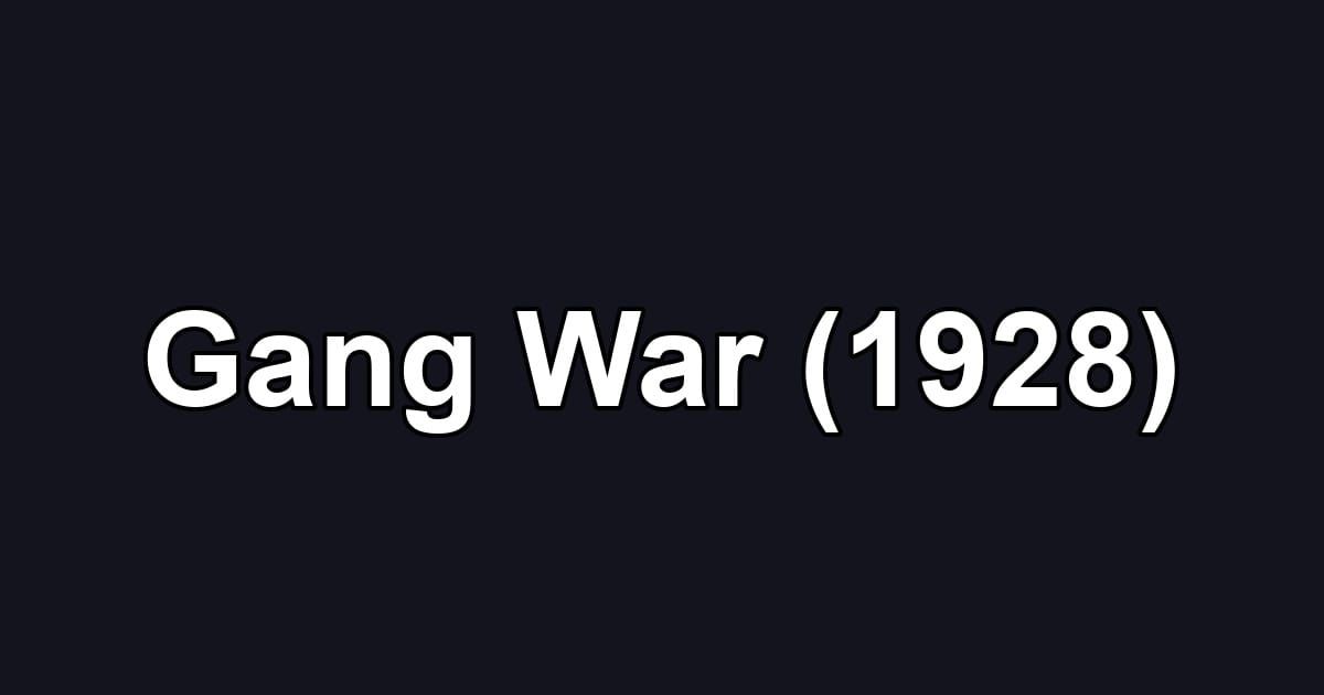 Gang War (1928)