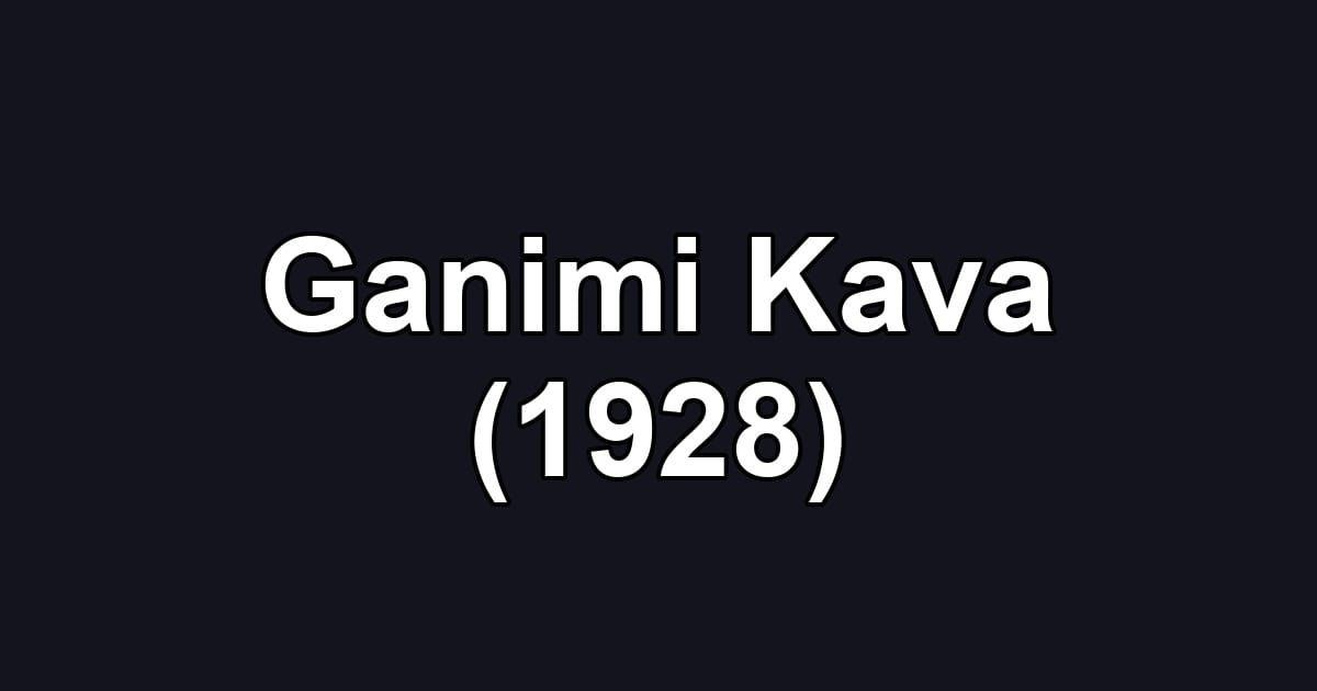 Ganimi Kava (1928)