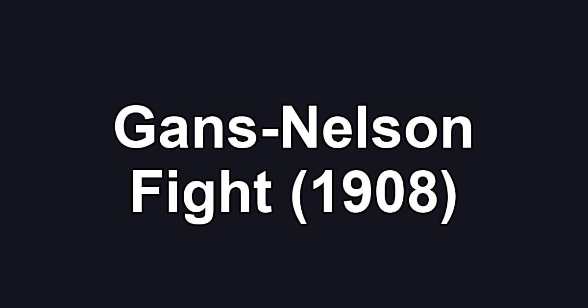 Gans-Nelson Fight (1908)