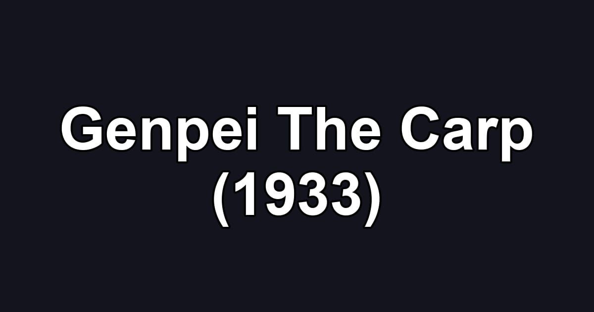 Genpei The Carp (1933)
