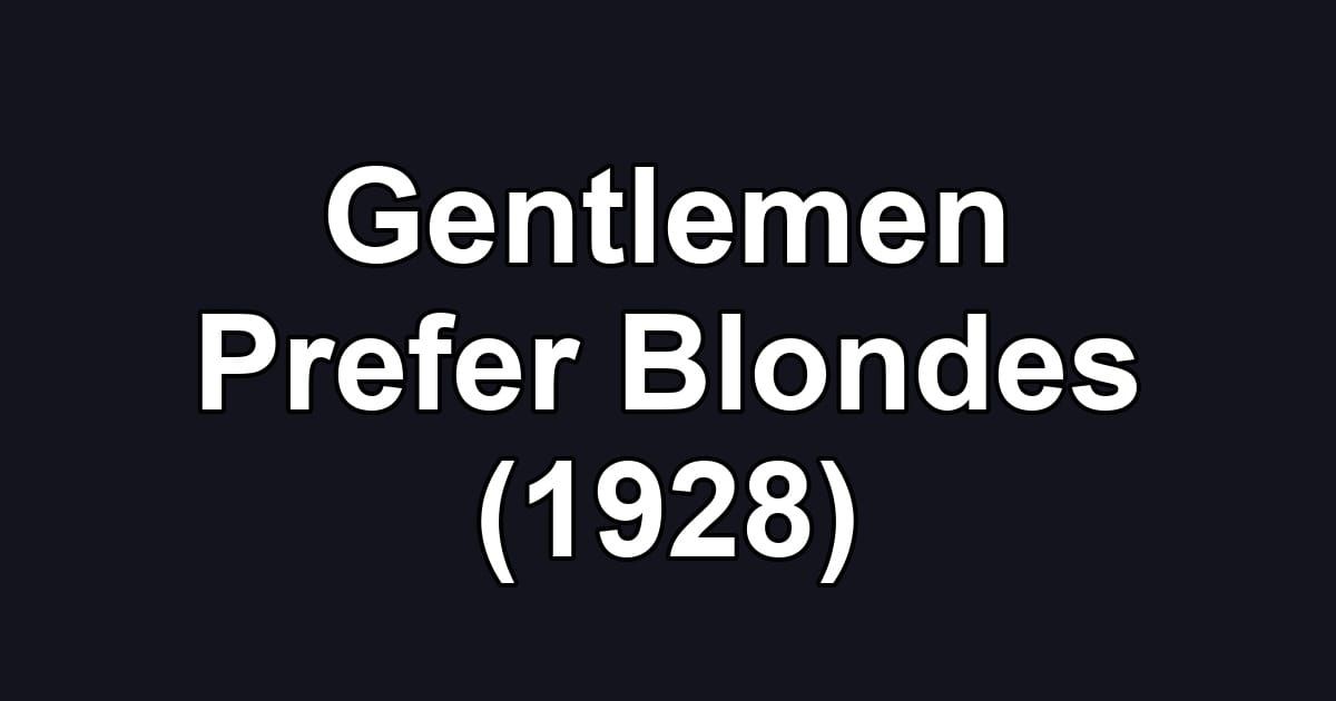 Gentlemen Prefer Blondes (1928)
