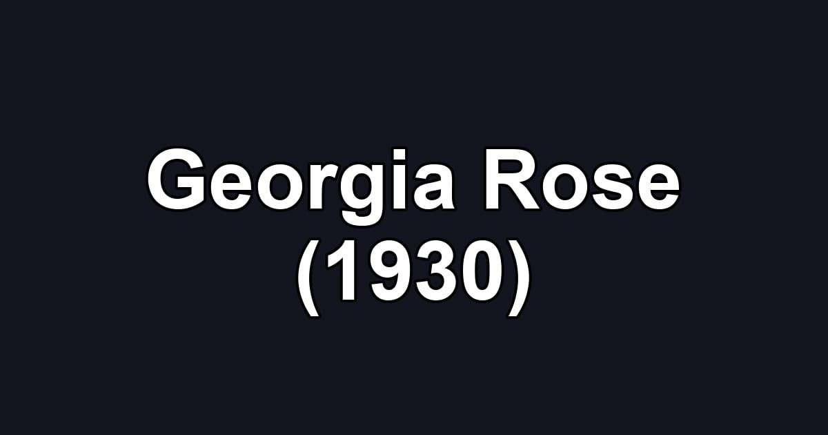 Georgia Rose (1930)