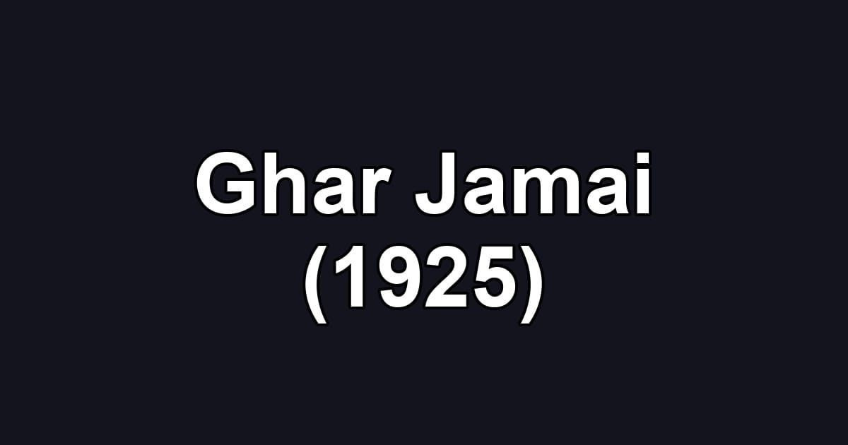 Ghar Jamai (1925)