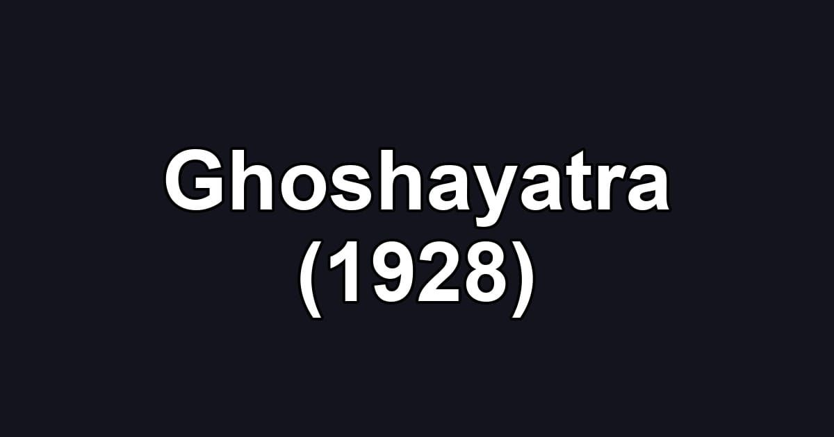 Ghoshayatra (1928)